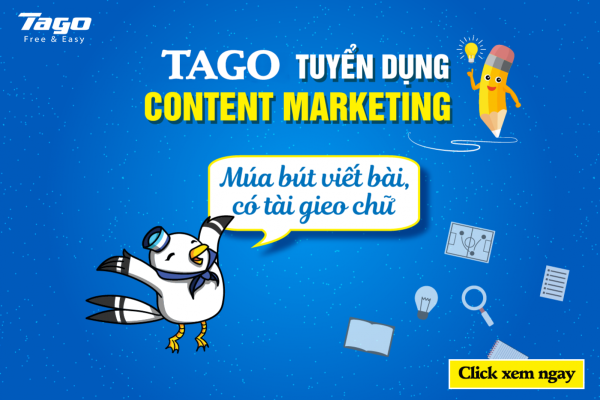 [Hà Nội] Tago tuyển dụng vị trí Content Marketing tháng 1 năm 2019